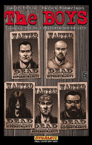 The Boys Volume 6 The Self-Preservation Society by Garth Ennis, Darick Robertson, John McCrea, 9781606901250