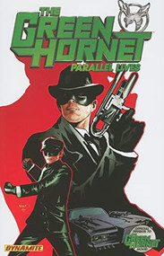 Green Hornet Parallel Lives by Jai Nitz, Nigel Raynor, 9781606901489