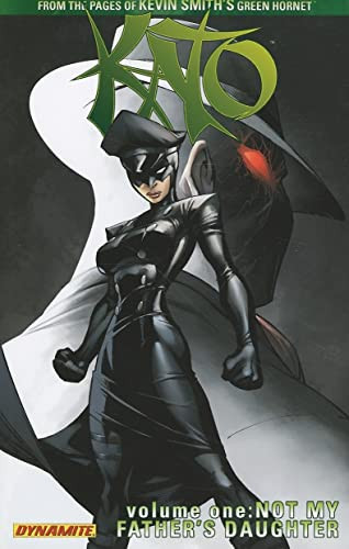 Kevin Smith's Kato Volume 1 Not My Father's Daughter by Kevin Smith, Jonathan Lau, 9781606901540
