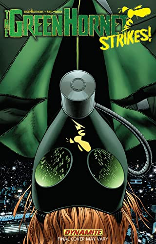 Green Hornet Strikes Volume 1 by Brett Matthews, Ariel Padilla, 9781606901564