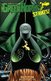 Green Hornet Strikes Volume 1 by Brett Matthews, Ariel Padilla, 9781606901564