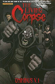 The Living Corpse Volume 1 Post Mortem by Ken Haeser, Buz Hasson, 9781606902431