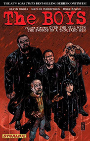 The Boys Volume 11 Over the Hill with the Swords of a Thousand Men by Garth Ennis, Russ Braun, 9781606903414