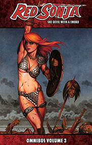 Red Sonja She-Devil with a Sword Omnibus Volume 3 by Brian Reed, Walter Geovanni, Johnny Desjardins, 9781606903445