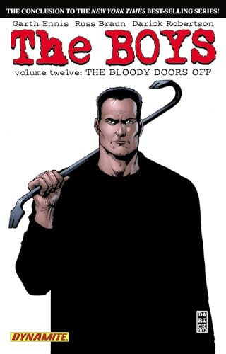 The Boys Volume 12 The Bloody Doors Off by Garth Ennis, Darick Robertson, 9781606903735
