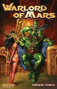 Warlord of Mars Vol. 3 by Arvid Nelson, Daniel Sampere, Stefano Martino, 9781606904084