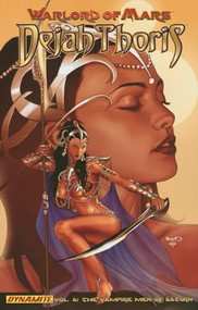 Warlord of Mars Dejah Thoris Volume 4 (The Vampire Men of Saturn) by Robert Place Napton, Carlos Rafael, Deborah Carita, 9781606904176