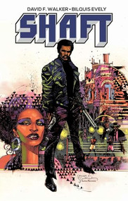 Shaft (A Complicated Man) by David Walker, Bilquis Evely, 9781606907573