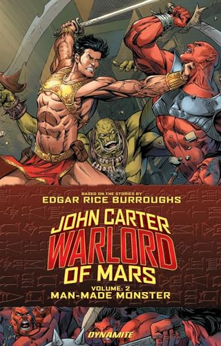 John Carter Warlord of Mars (2015) Volume 2 (Man-Made Monster) by Ron Marz, Jonathan Lau, Ed Benes, 9781606908136