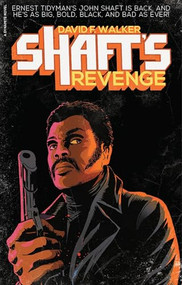 Shaft's Revenge by David  F. Walker, 9781606908563