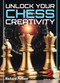 Unlock Your Chess Creativity - 9781836840213 by Richard Palliser, 9781836840213