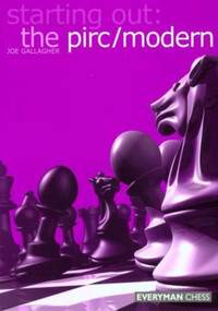 Starting Out: The Pirc/Modern by Joe Gallagher, 9781857443363