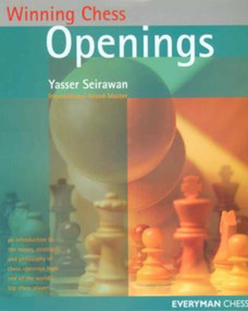 Winning Chess Openings by Yasser Seirawan, 9781857443493