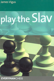 Play the Slav by James Vigus, 9781857445572