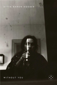 Without You - 9781915406187 by Ditta Baron Hoeber