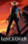 The Lone Ranger Volume 1 (Now & Forever) by Brett Matthews, Sergio Cariello, John Cassaday, 9781933305400