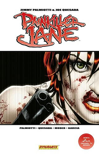 Painkiller Jane Volume 2 (Everything Explodes!) by Jimmy Palmiotti, Lee Moder, 9781933305653