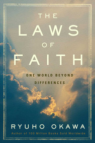 The Laws of Faith (One World Beyond Differences) by Ryuho Okawa, 9781942125341