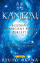 Kanjizai, Buddha's Omniscient Power of Perception (Going Beyond Time, Space, and the Great Universe) by Ryuho Okawa, 9781958655290