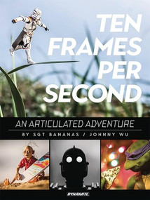 10 Frames Per Second, An Articulated Adventure by Johnny Wu, Soo Lee, 9781524104627
