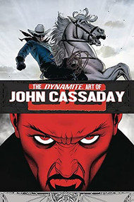 The Dynamite Art of John Cassaday by Dynamite Dynamite, John Cassaday, 9781524109363