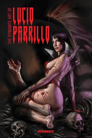 The Dynamite Art of Lucio Parrillo by Lucio Parrillo, Lucio Parrillo, 9781524113971