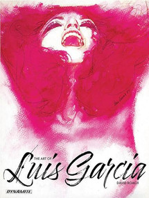 The Art of Luis Garcia by David Roach, Silvia Califano, Luis Garcia, 9781524115388