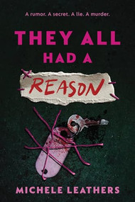 They All Had a Reason by Michele Leathers, 9781464260223