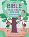 The Bible in 52 Weeks for Kids (An Easy Bible Study) by Bonnie Rickner Jensen, Agnieszka Żylińska-Rękas, 9798886088229