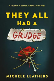 They All Had a Grudge by Michele Leathers, 9781464260377
