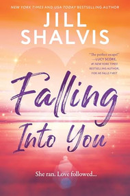 Falling into You by Jill Shalvis, 9781464261060