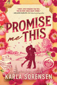 Promise Me This (Standard Edition) by Karla Sorensen, 9781464272073