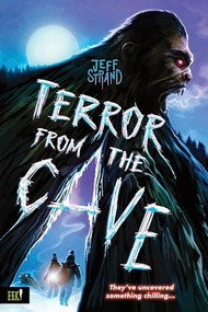 Terror from the Cave by Jeff Strand, 9781464279843