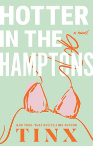 Hotter in the Hamptons by Tinx, 9781464281242