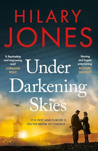 Under Darkening Skies (Love, war, courage - and a life-changing medical discovery) by Hilary Jones, 9781035421831