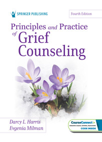 Principles and Practice of Grief Counseling - 9780826153036 by Darcy L. Harris, Evgenia Milman