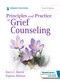Principles and Practice of Grief Counseling - 9780826153036 by Darcy L. Harris, Evgenia Milman