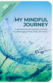 My Mindful Journey (A Soundtrack and Guided Prompts for Recharging Mind, Body and Spirit) by emeraldwave by Green Hill, 9780486856568