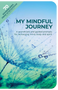 My Mindful Journey (A Soundtrack and Guided Prompts for Recharging Mind, Body and Spirit) by emeraldwave by Green Hill, 9780486856568