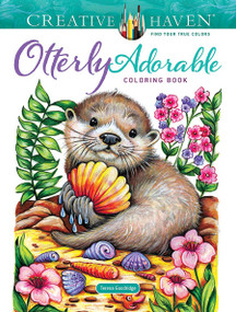 Creative Haven Otterly Adorable Coloring Book by Teresa Goodridge, 9780486856582
