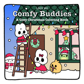 Comfy Buddies: A Cozy Christmas Coloring Book by Lucy Wu, 9780486856650