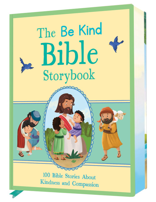The Be Kind Bible Storybook (100 Bible Stories About Kindness and Compassion) - 9780486857060 by Annabelle Hicks, 9780486857060