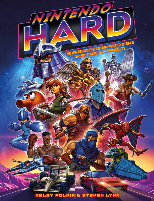 Nintendo Hard (The Nintendo Entertainment System's Games Ranked by Difficulty) by Steve Lynn, Kelsy Polnik, 9780764371264