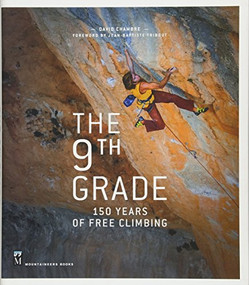 9th Grade (150 Years of Free Climbing) by David Chambre, Aubrey Lawrence, 9781680511017