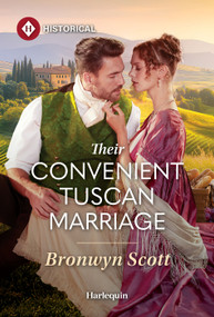Their Convenient Tuscan Marriage by Bronwyn Scott, 9781335050281