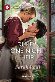 Duke's One-Night Heir by Sarah Rodi, 9781335050304