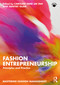 Fashion Entrepreneurship (Principles and Practice) by Caroline Swee Lin Tan, Saniyat Islam, 9781032631455
