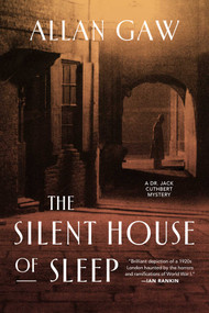 The Silent House of Sleep by Allan Gaw, 9781613167809