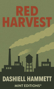 Red Harvest - 9798888977002 by Dashiell Hammett, Mint Editions