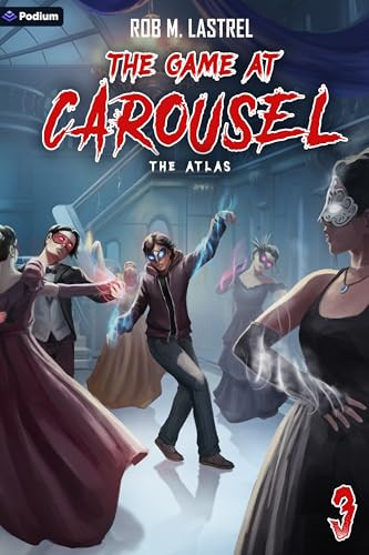 The Atlas (A Horror Movie LitRPG) by Rob M. Lastrel, 9781039455115